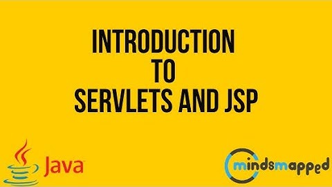 Introduction to Servlets and JSP -  Servlets vs JSP - Learn Java