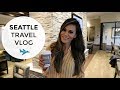 Seattle Vlog: where to stay and what to do!