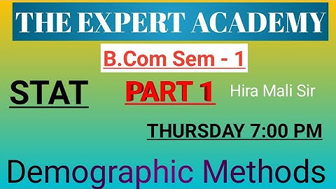 B.com Sem 1 / Stat / Ch 4 / Demographic Methods