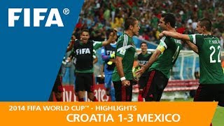 CROATIA v MEXICO (1:3) - 2014 FIFA World Cup™