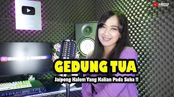 GEDUNG TUA VERSI JAIPONG RAMPAK KALEM PALING ENAK