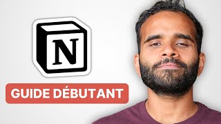 Notion - Le tutoriel facile pour débutant