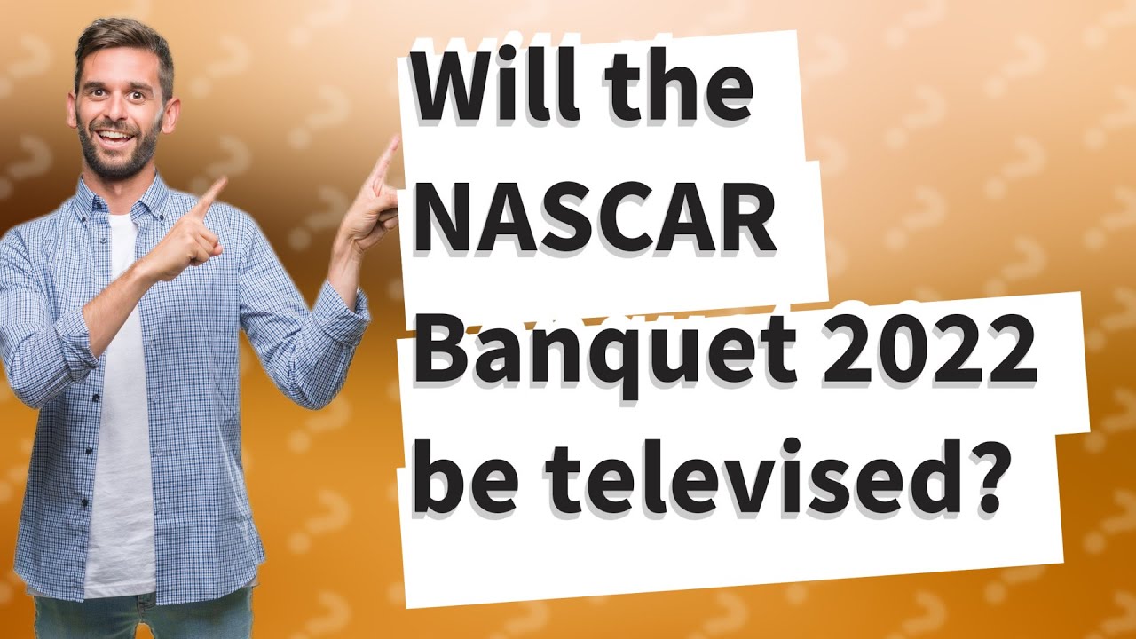 Will the NASCAR Banquet 2022 be televised? YouTube