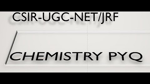 CSIR NET/JRF Chemistry PYQ September 2022 📖