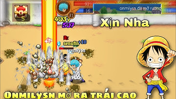 [HTTH-Onmily] - onmilysn lột xác, quá hên luôn khi mở rương đại ác quỷ ra trái cao cấp, xịn xò..