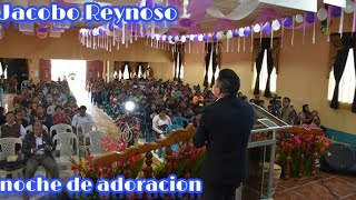 Jacobo reynoso y los ungidos de Cristo noche de adoración en vivo 2019 screenshot 4