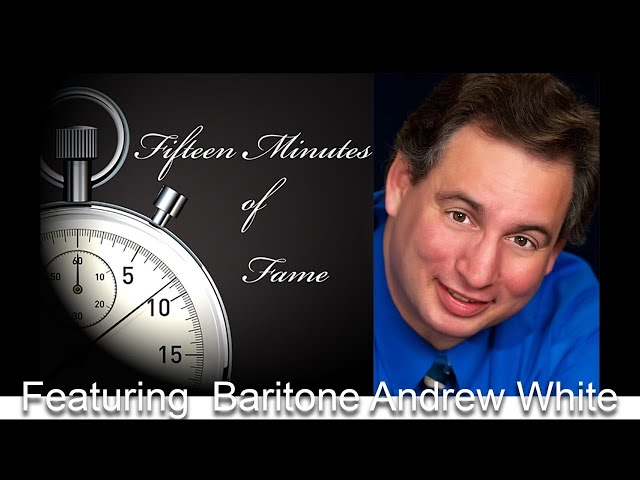 Fifteen-Minutes-of-Fame featuring Andrew White