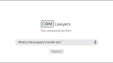 What is the Property Transfer Tax?