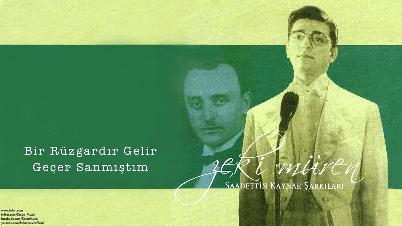 Zeki Müren - Bir Rüzgardır Gelir Geçer Sanmıştım [ Saadettin Kaynak Şarkıları © 2005 Kalan Müzik ]