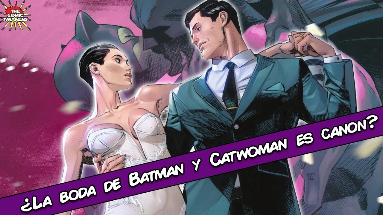La boda de Batman y Catwoman es canon? - YouTube