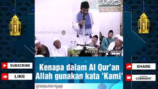 Kenapa Dalam Al Quran Allah Menggunakan Kata Kami