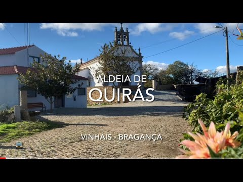 Aldeia de Quirás - Vinhais, Bragança