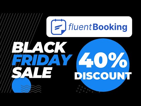 FluentBooking Black Friday Sale 2023 🔥 FluentBooking Lifetime Deal 🤩