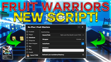 🍒Fruit Warriors⚔️ SCRIPT/GUI | *2023* (Showcase) (Pastebin) | Roblox