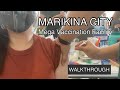 2nd Dose @Marikina Vaccination Walkthrough