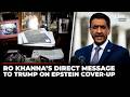 ‘You’re Shielding…’ Ro Khanna Delivers Blunt Message To Trump Over Epstein Files Cover-Up | US News