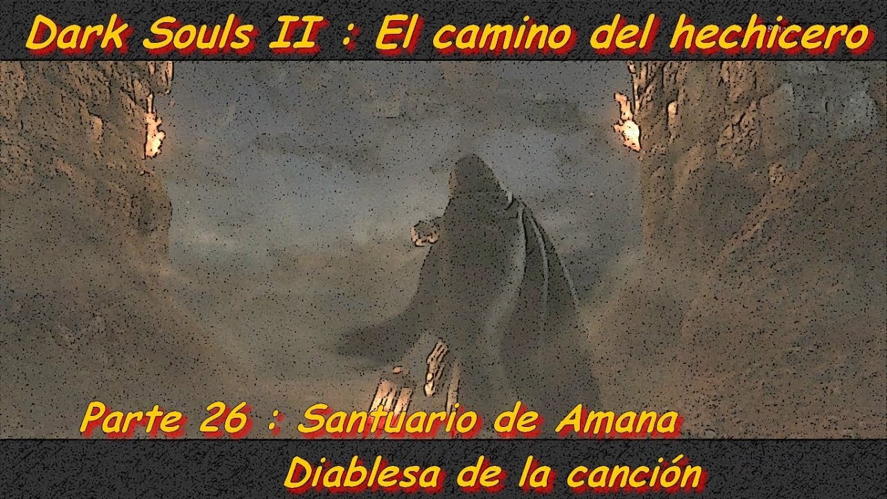 Dark Souls 2 Santuario De Amana