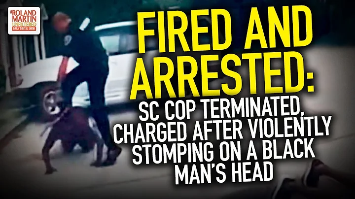 Fired And Arrested: SC Cop Terminated, Charged Aft...