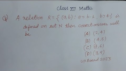 A relation R={(a,b):a=b-1 where b is greater than 4} is defined on set N then correct answer will..