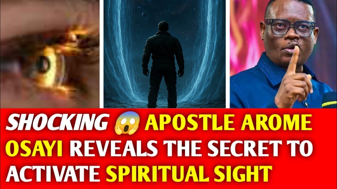 THE SECRET TO SPIRITUAL SIGHT | REALMS OF POWER | APOSTLE AROME OSAYI ...