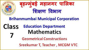 Class 7 Mathematics Construction of a Triangle BMC Edu VTC Sreekumar