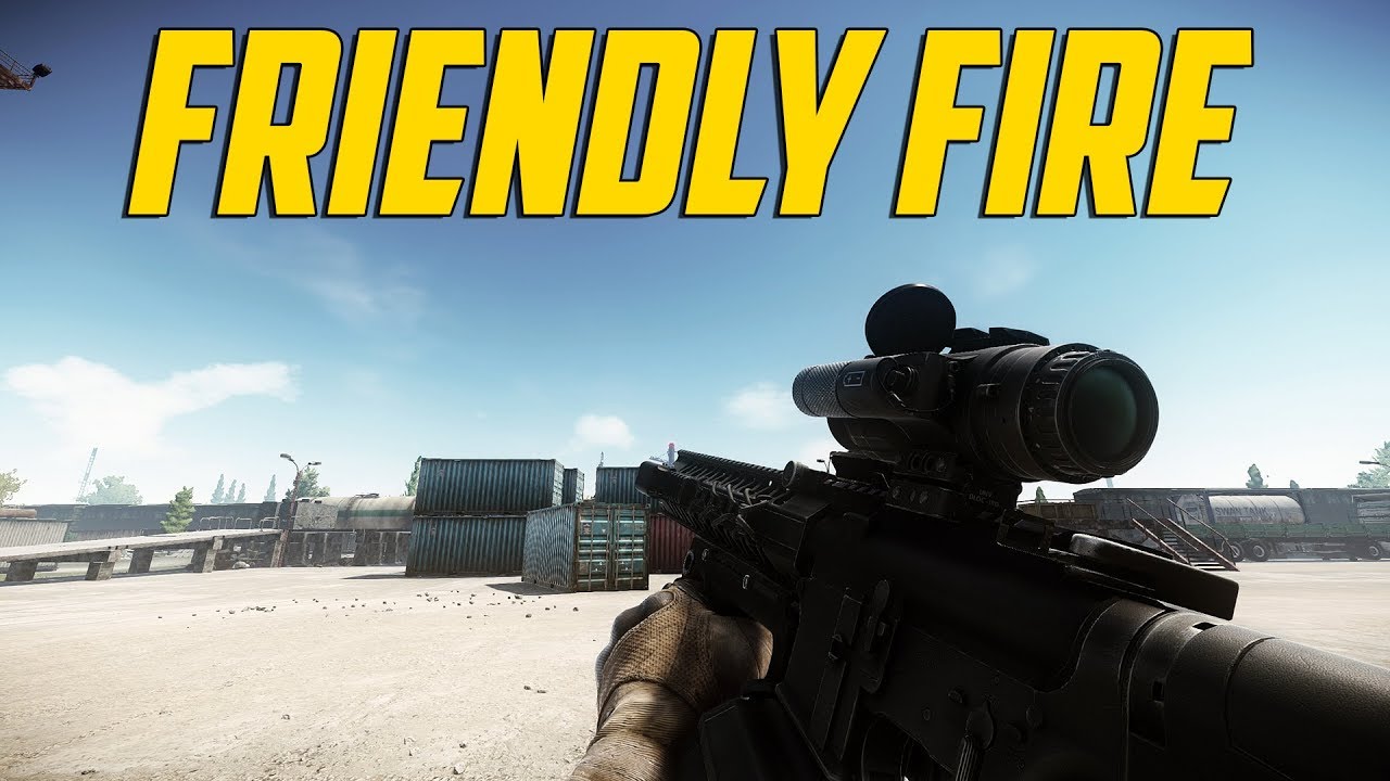 Escape From Tarkov Friendly Fire YouTube