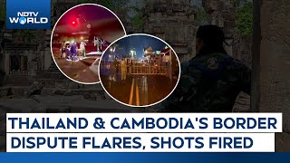 Thailand Cambodia Border Fight | Why Are Tensions Escalating Between Thailand & Cambodia?