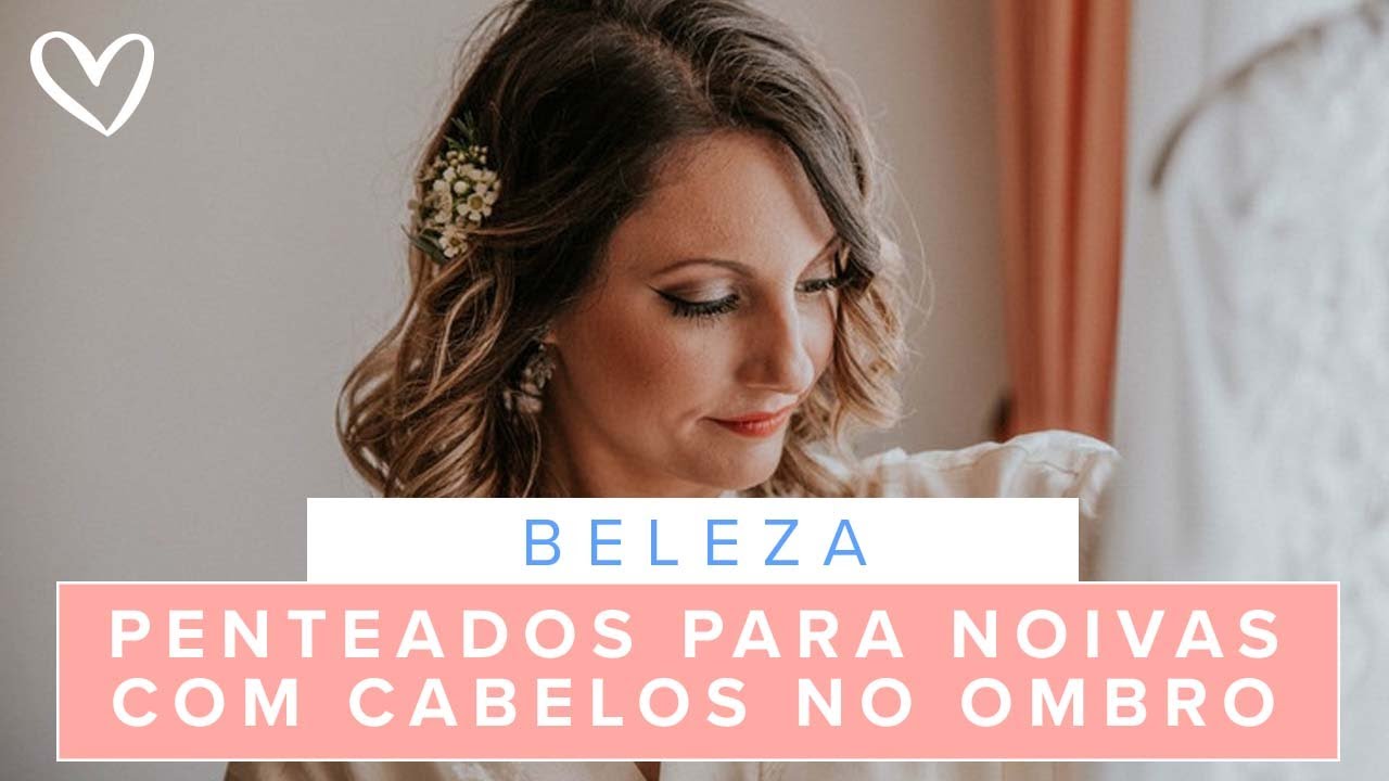 8 penteados para noivas com cabelos no ombro - YouTube