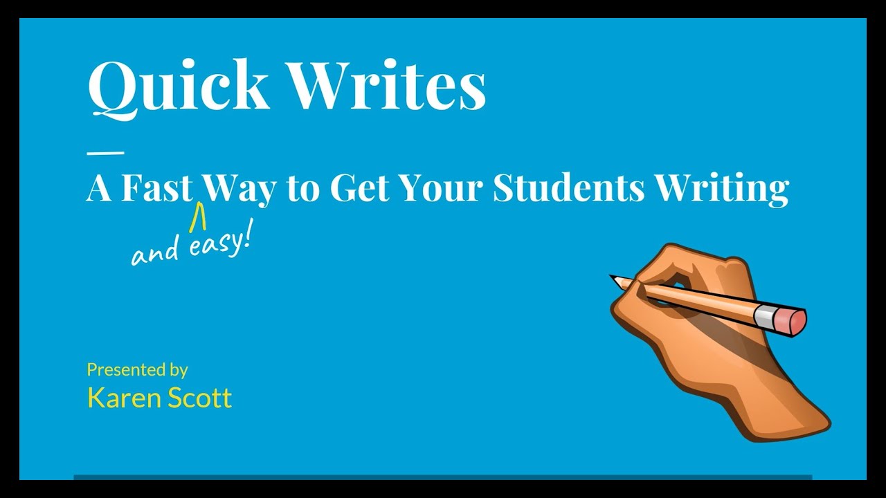 Quick Writes with Karen Scott