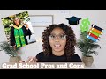 Pros and Cons of Grad School + My Advice / Masters Degree