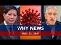 UNTV: WHY NEWS | July 22, 2021