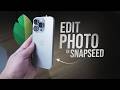 How to Edit Photo on Snapseed (guide)