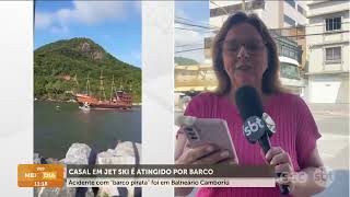 Casal em jet ski é atingido por barco em Balneário Camboriú | Segurança | SCC Meio-Dia