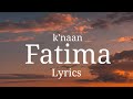 k'naan - Fatima (Lyrics)