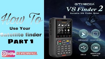How To Use your Satellite Finder (V8 finder 2) Part 1
