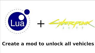 Create a mod for Cyberpunk with Lua