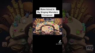 Bone Island in My Singing Monsters Composer
Full Video: https://youtu.be/_FMMuI6QNvE
Tutorial: https://youtu.be/1FQmz2oPTcs
#boneisland #mysingingmonsters #msmcomposer Bone Island in My Singing Monsters Composer