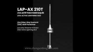 Cấu tạo kim thu sét Liva LAP AX210