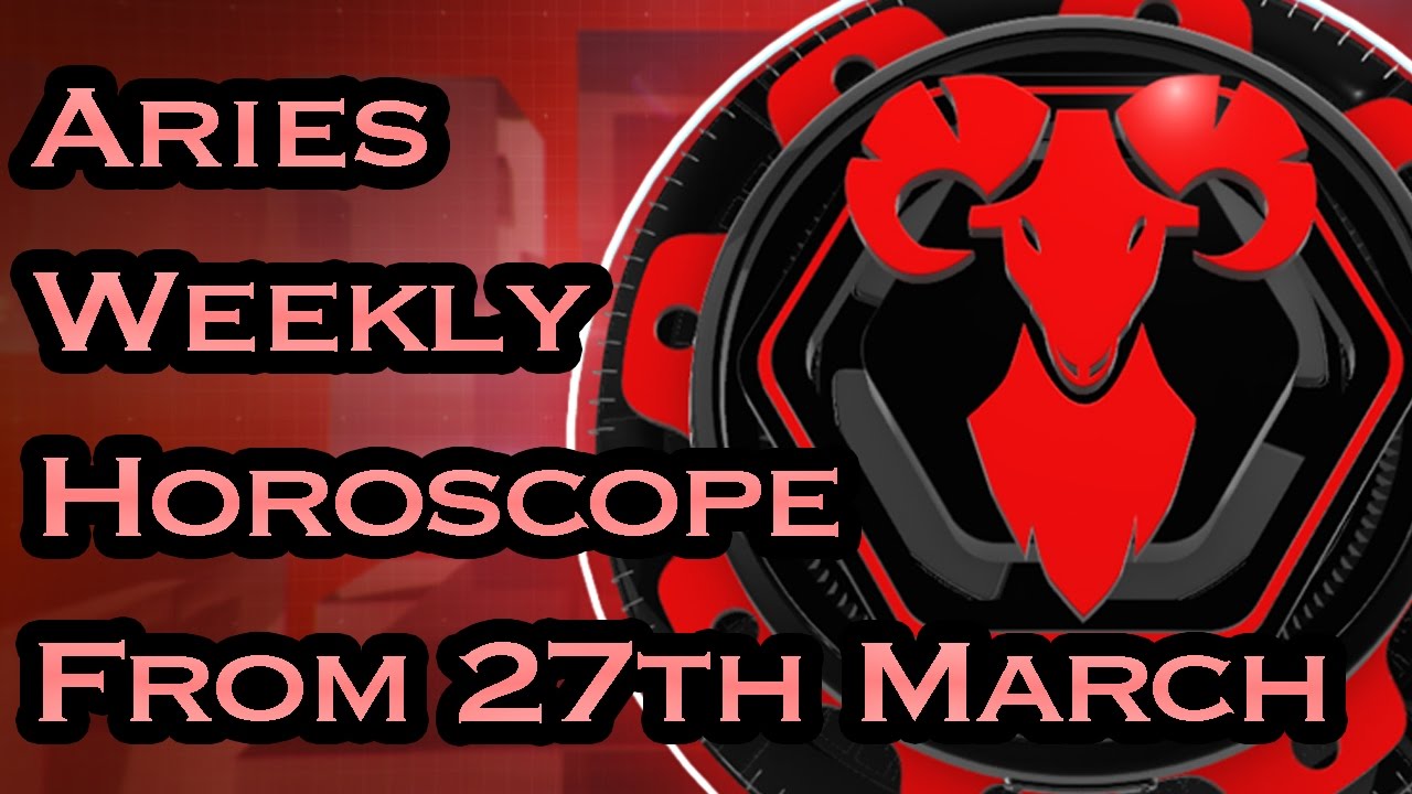 Aries Horoscope Aries Weekly Horoscope From 27th March 2017 In Hindi Aries horoscope aries weekly horoscope from 27th march 2017 in hindi