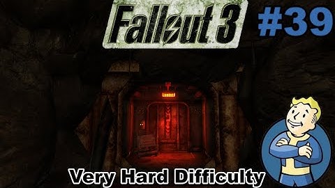 Fallout 3 -Very Hard - Part 39 -  Access to vault 87