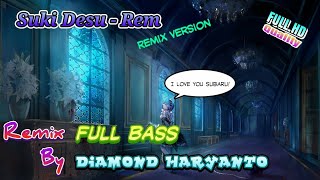 Suki Desu - Rem | DIAMOND HARYANTO remix | remake video spectrum