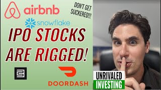 IPO Stocks are RIGGED! Understand WHY! Look at Airbnb IPO! C3AI IPO! Doordash IPO!