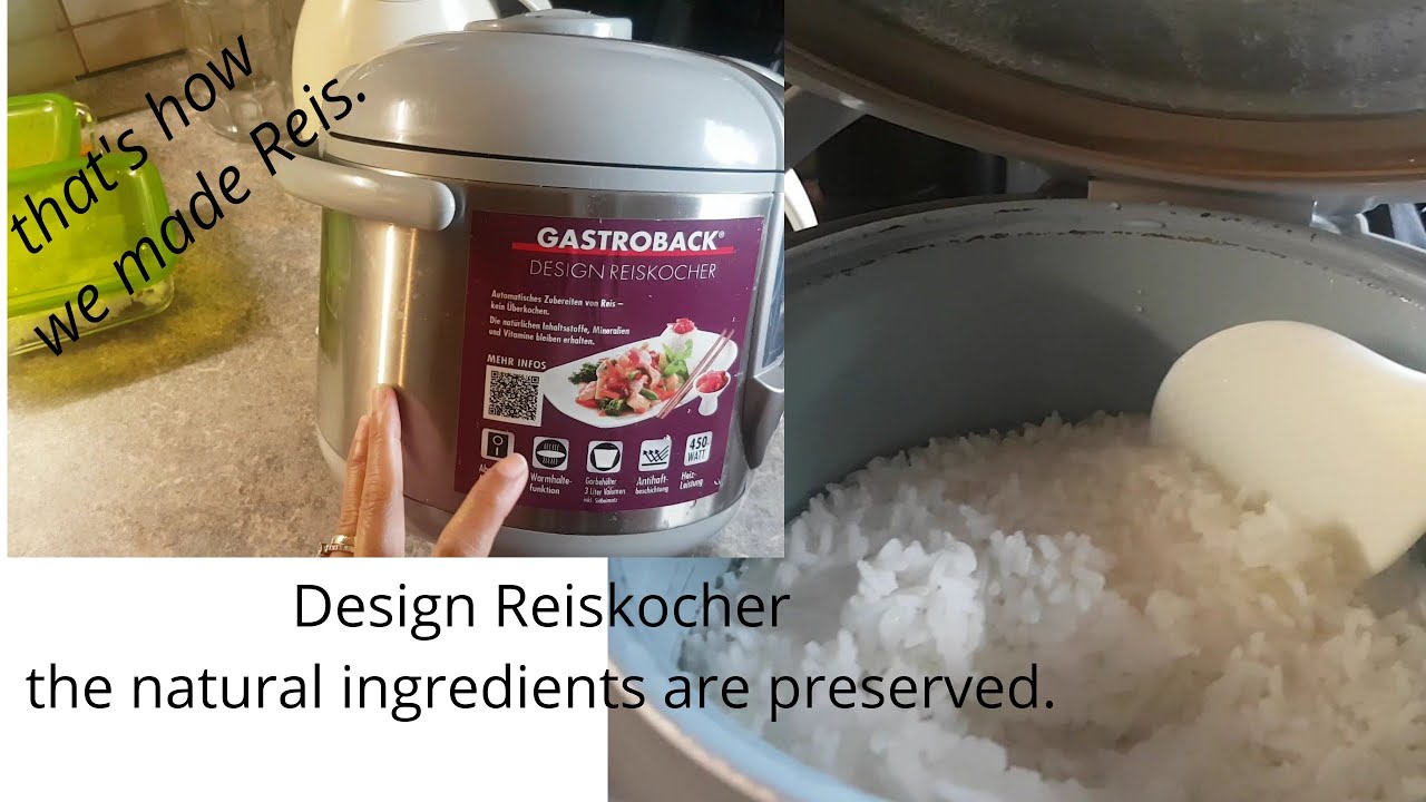 Reis Reiskocher. mein gekocht YouTube - German. design GASTROBACK, mit So wird