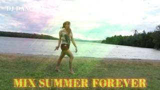 MIX SUMMER FOREVER (TECHNO REGGAE) - EURO REGGAE (DANCEDY)