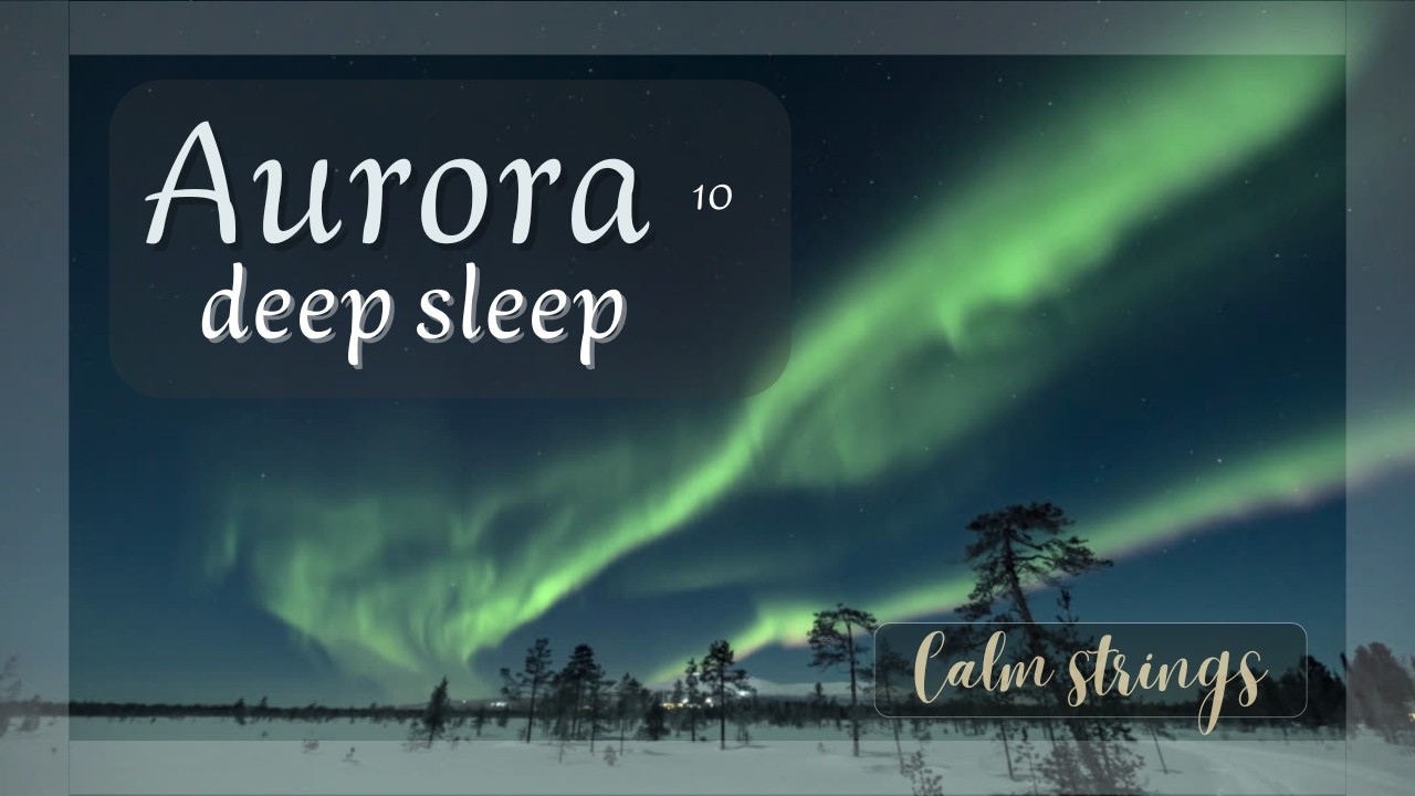 Aurora Night 10 – Deep Cello for Sleep | Calm Northern Lights Ambience (2 Hours)