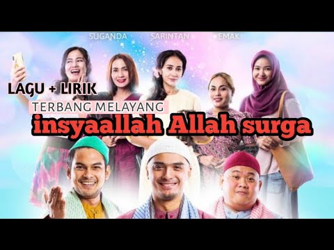 LAGU INSYA ALLAH SURGA - FAUZI BM_TERBANG MELAYANG | LIRIK | (OST INSYA ALLAH SURGA SCTV) - YouTube