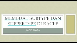 Membuat subtype dan supertype di oracle data modeler