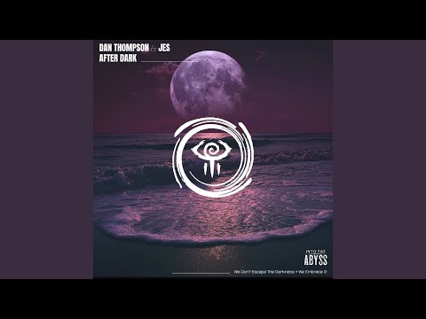 Dan Thompson, Jes - After Dark (FYH449)