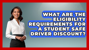 What Are The Eligibility Requirements For A Student Safe Driver Discount? - Auto Coverage Explained