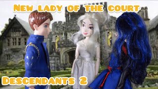 Descendants 2 ep 1: new lady of the court